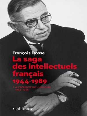 cover image of La saga des intellectuels français (Tome 1)